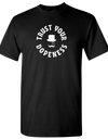 Mr. CBD Chicago “Trust Your Dopeness” T-Shirt